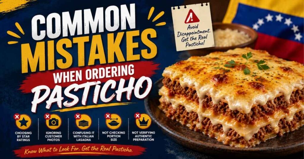 Best Pasticho Venezuelan Lasagna Near Me: Complete Guide to Authentic Venezuelan Pasticho (2026) 3 Common Mistakes When Ordering Pasticho